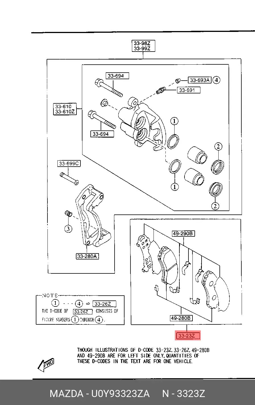 MAZDA U0Y9-33-23ZA BRAKE PADS